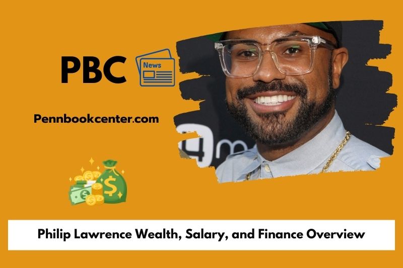 Philip Lawrence Wealth, Salary, and Financial Overview
