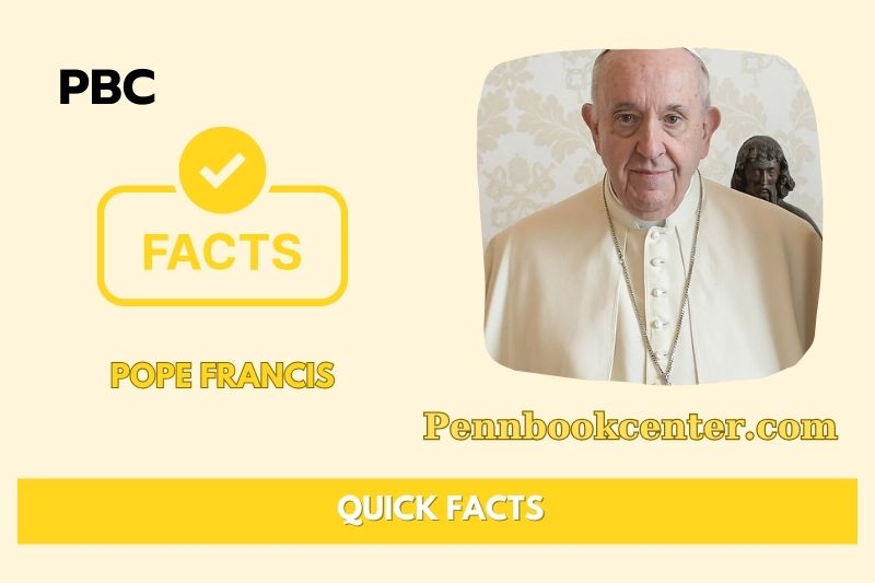 Pope Francis Quick Facts
