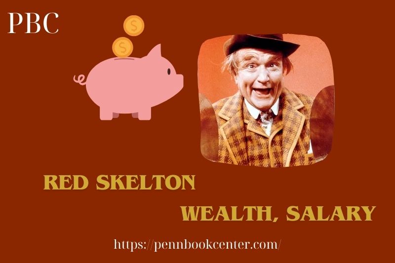 Red Skelton Wealth, Salary and Finance Overview