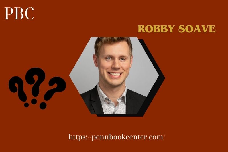Robby Soave Quick Facts 3 Robby Soave Quick Facts