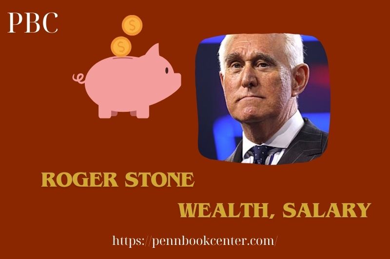Roger Stone Wealth, Salary and Finance Overview