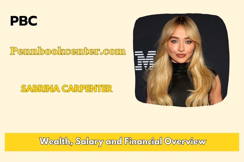 Sabrina Carpenter Wealth Salary and Finance Overview 4 Sabrina Carpenter Wealth, Salary and Financial Overview