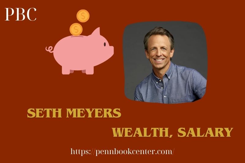 Seth Meyers Wealth Salary and Finance Overview 5 Seth Meyers Wealth, Salary and Finance Overview
