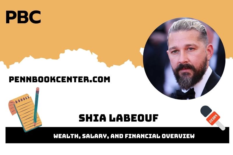 Shia Labeouf Wealth Salary and Financial Overview 5 Shia Labeouf Wealth, Salary, and Financial Overview