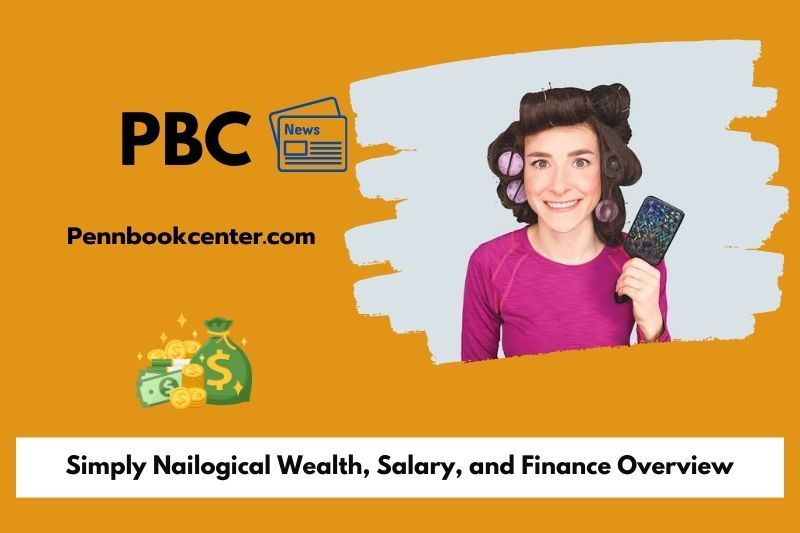 Simply Nailogical Wealth, Salary, and Financial Overview