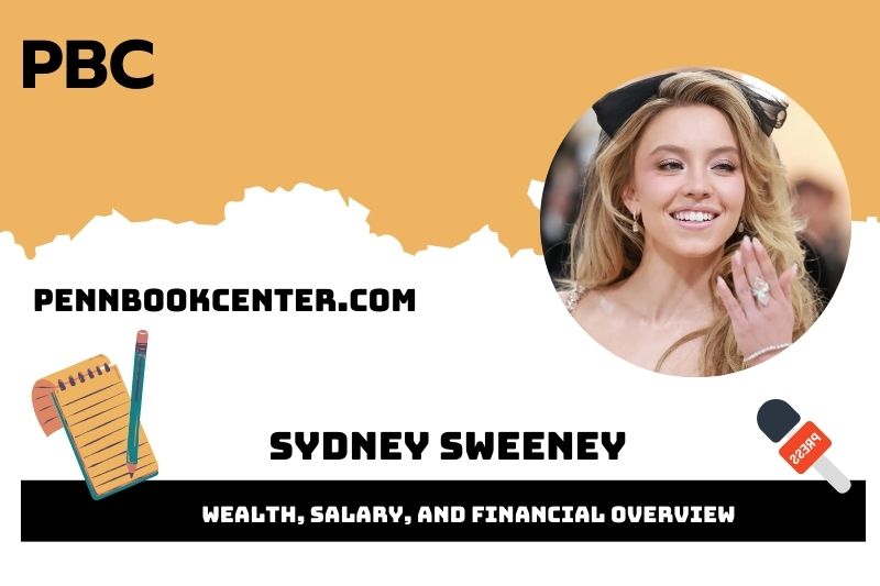 Sydney Sweeney Wealth Salary and Financial Overview 5 Sydney Sweeney Wealth, Salary, and Financial Overview