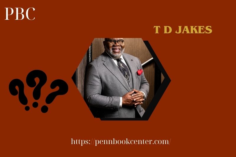T D Jakes Quick Facts 3 T D Jakes Quick Facts