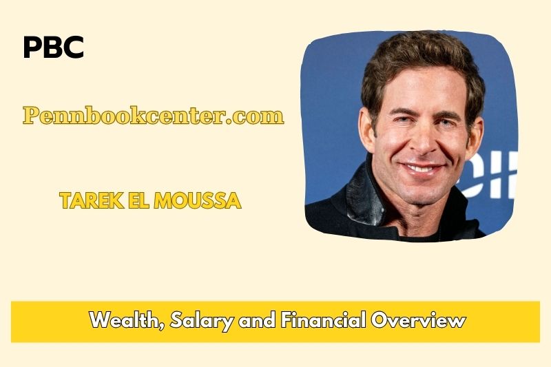 Tarek El Moussa Wealth, Salary and Financial Overview