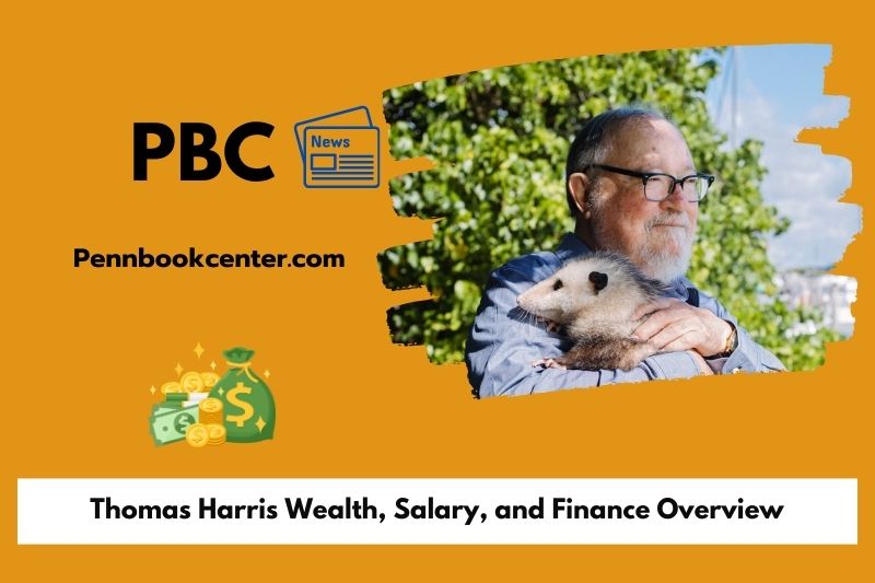 Thomas Harris Wealth Salary and Finance Overview 5 Thomas Harris Wealth, Salary, and Financial Overview
