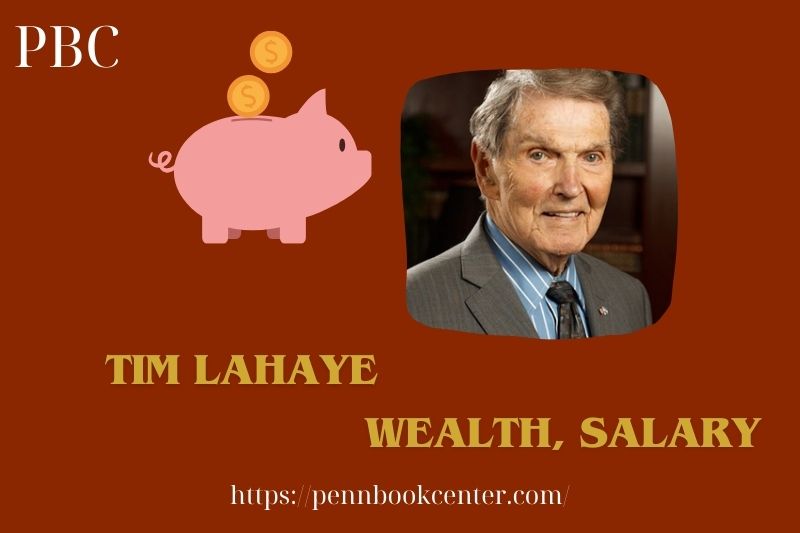 Tim Lahaye Wealth Salary and Finance Overview 5 Tim Lahaye Wealth, Salary and Financial Overview