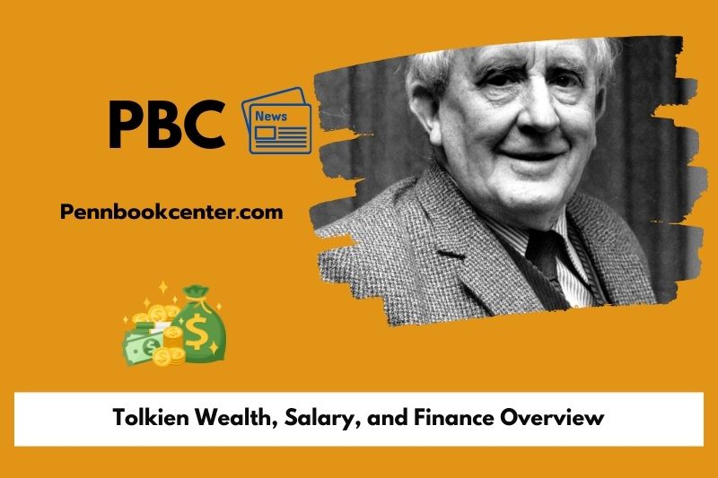 Tolkien Wealth Salary and Finance Overview 5 Tolkien Wealth, Salary, and Finance Overview