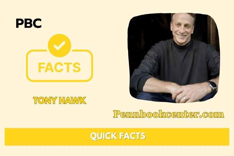 Tony Hawk Quick Facts