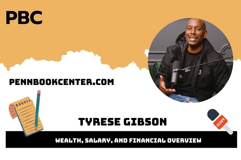 Tyrese Gibson Wealth, Salary, and Financial Overview