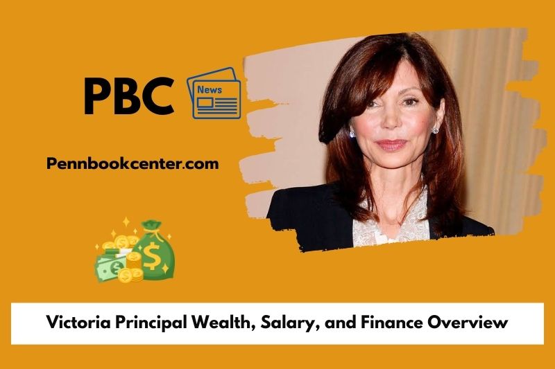 Victoria Principal Wealth, Salary, and Finance Overview