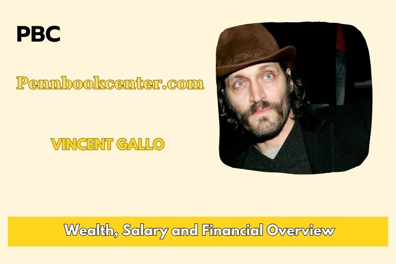 Vincent Gallo Wealth Salary and Finance Overview 4 Vincent Gallo Wealth, Salary and Financial Overview