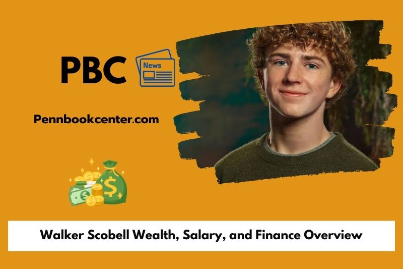 Walker Scobell Wealth Salary and Finance Overview 5 Walker Scobell Wealth, Salary, and Finance Overview