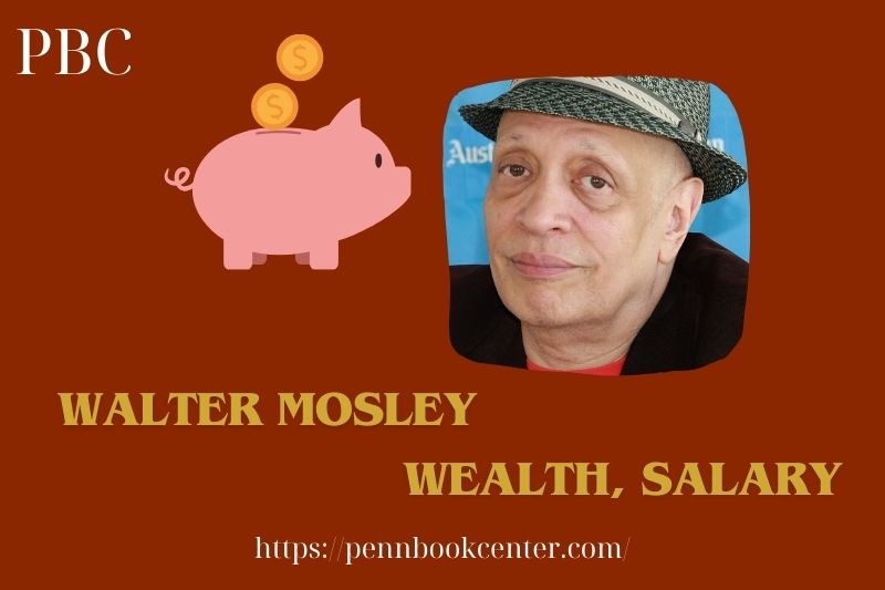 Walter Mosley Wealth Salary and Finance Overview 5 Walter Mosley Wealth, Salary and Financial Overview