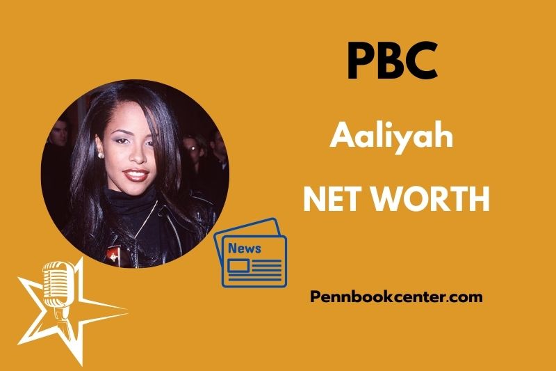 What is Aaliyah Net Worth 2025 Salary Wealth Career Earnings