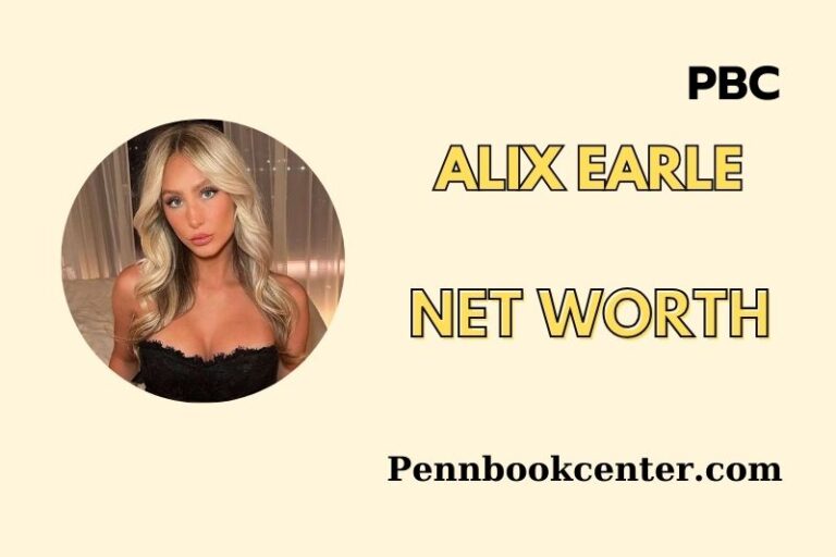 Alix Earle Net Worth 2025: How Much Does She Earn Per Post?