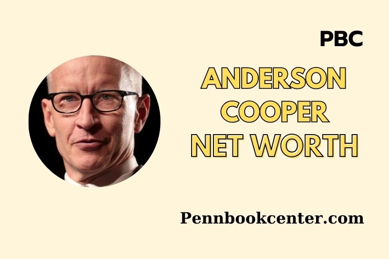 What is Anderson Cooper Net Worth 2025 Wealth, Salary and Financial Insights