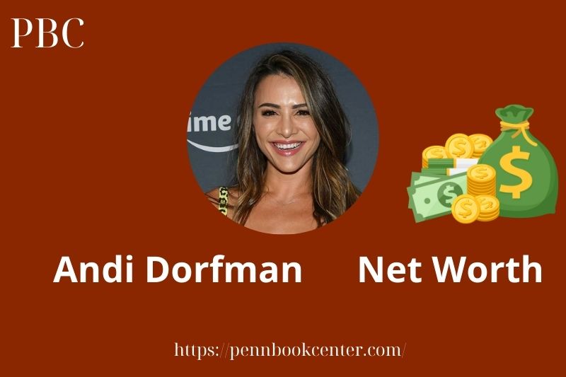What is Andi Dorfman Net Worth 2025 Salary Wealth Career Earnings