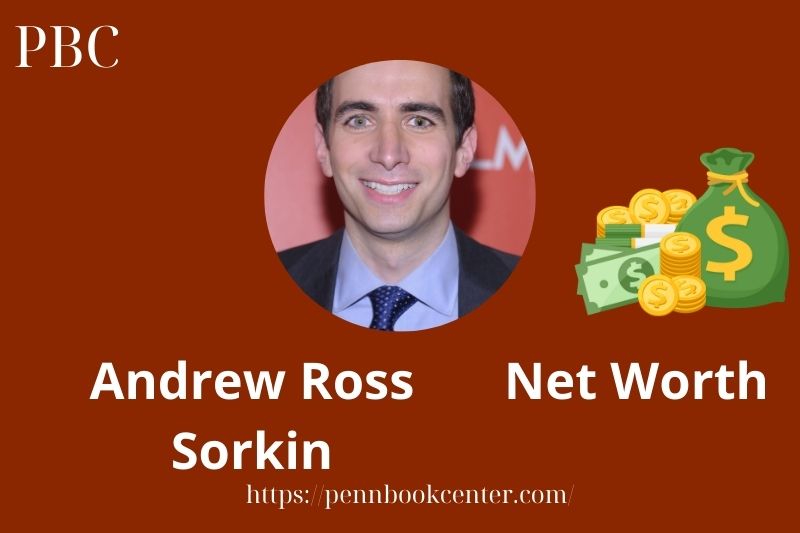 What is Andrew Ross Sorkin Net Worth 2025 Salary Wealth Career Earnings 2 What is Andrew Ross Sorkin Net Worth 2025 Salary Wealth Career Earnings