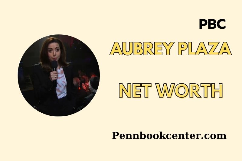 What is Aubrey Plaza Net Worth 2025 Wealth Salary and Financial Insights 2 What is Aubrey Plaza Net Worth 2025 Wealth, Salary and Financial Insights