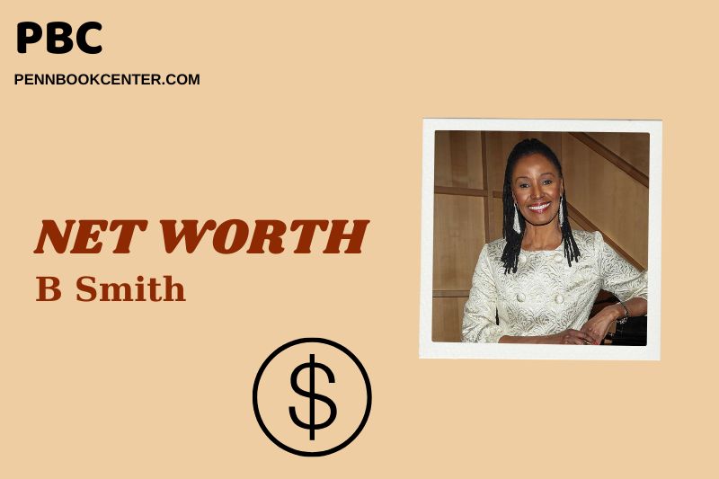 What is B. Smith Net Worth 2025: Career, Salary, and Wealth Insights