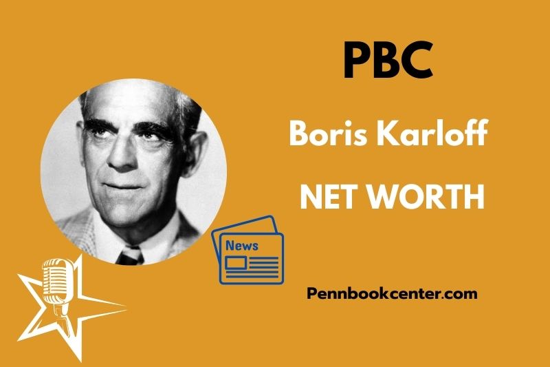 What is Boris Karloff Net Worth 2025 Salary Wealth Career Earnings 2 What is Boris Karloff Net Worth 2025 Salary Wealth Career Earnings