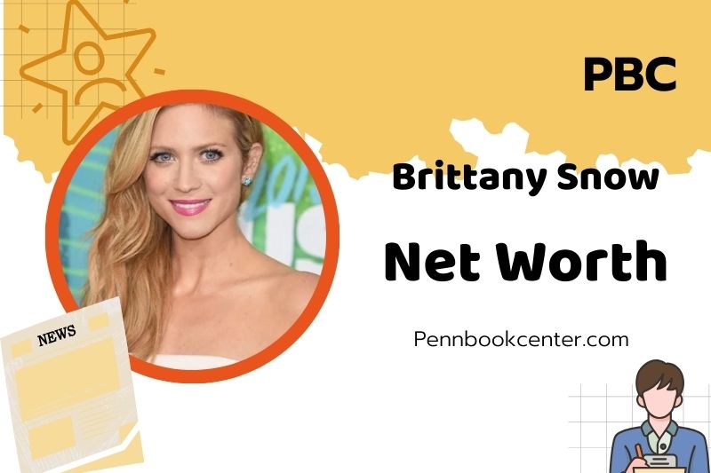 What is Brittany Snow Net Worth 2025: Wealth, Career Earnings, and Financial Overview