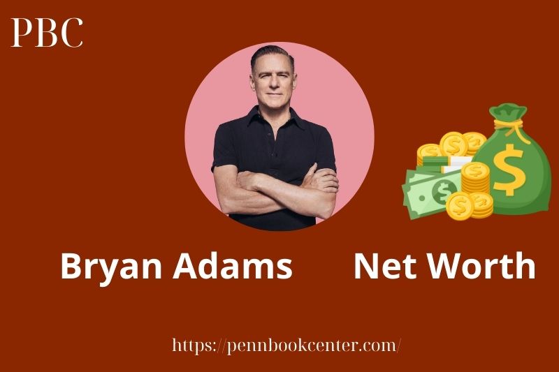 What is Bryan Adams Net Worth 2025 Salary Wealth Career Earnings