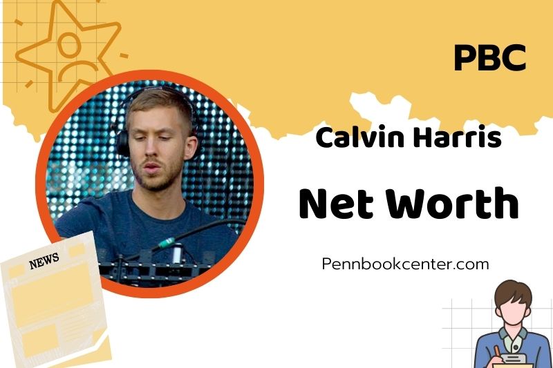 What is Calvin Harris Net Worth 2025: Wealth, Salary and Financial Overview