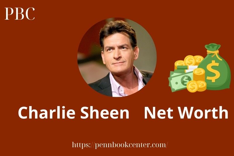 What is Charlie Sheen Net Worth 2025 Salary Wealth Career Earnings