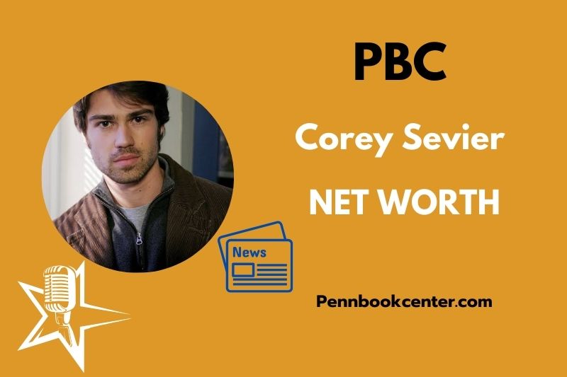 What is Corey Sevier Net Worth 2025 – Career Earnings, Wealth, and Financial Overview
