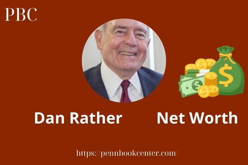 What is Dan Rather Net Worth 2025 Salary Wealth Career Earnings 2 What is Dan Rather Net Worth 2025 Salary Wealth Career Earnings