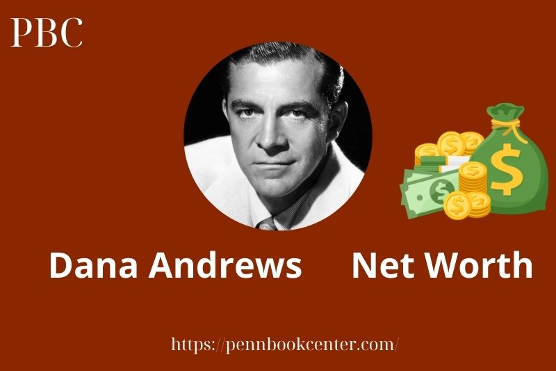 What is Dana Andrews Net Worth 2025 Salary Wealth Career Earnings