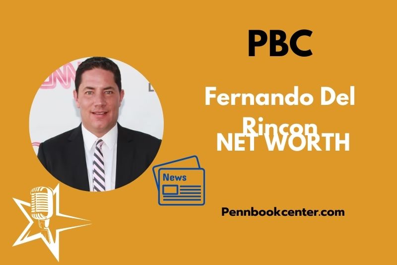 What is Fernando Del Rincon Net Worth 2025 Salary, Wealth & Financial Overview
