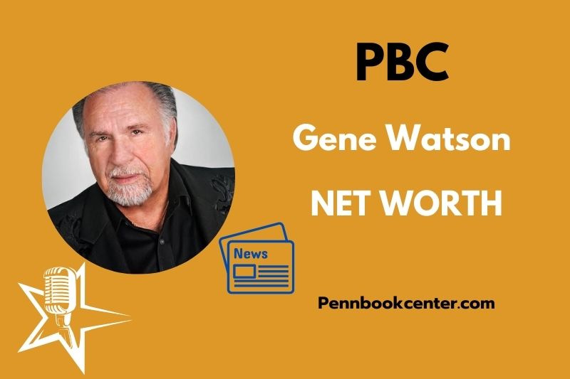 What is Gene Watson Net Worth 2025 Salary Wealth Career Earnings