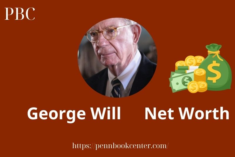 What is George Will Net Worth 2025 Salary Wealth Career Earnings
