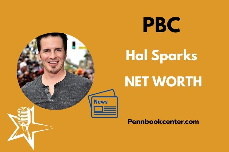 What is Hal Sparks Net Worth 2025 Salary Wealth Career Earnings