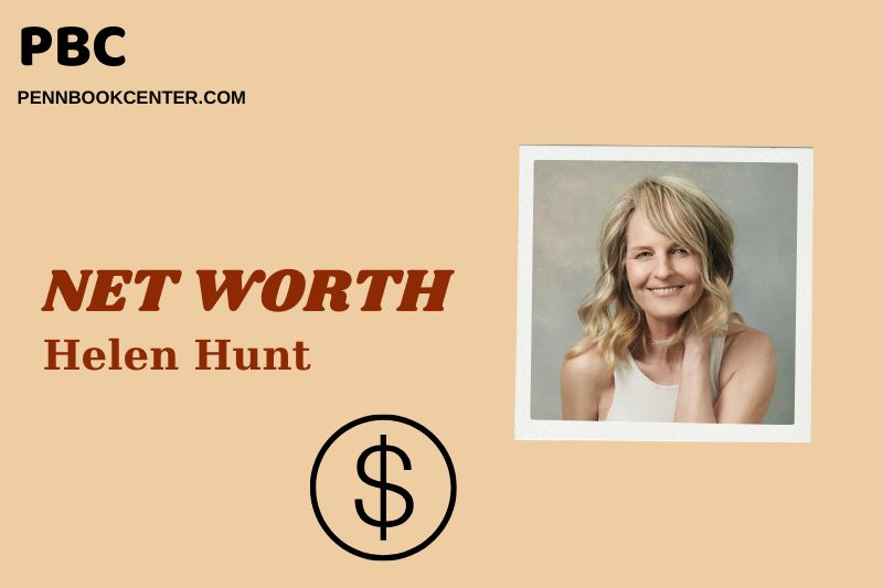 Helen Hunt Net Worth 2025 What Is Her Salary And Financial Growth?