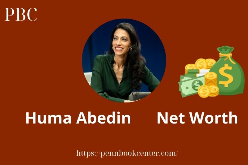 What is Huma Abedin Net Worth 2025 Salary Wealth Career Earnings