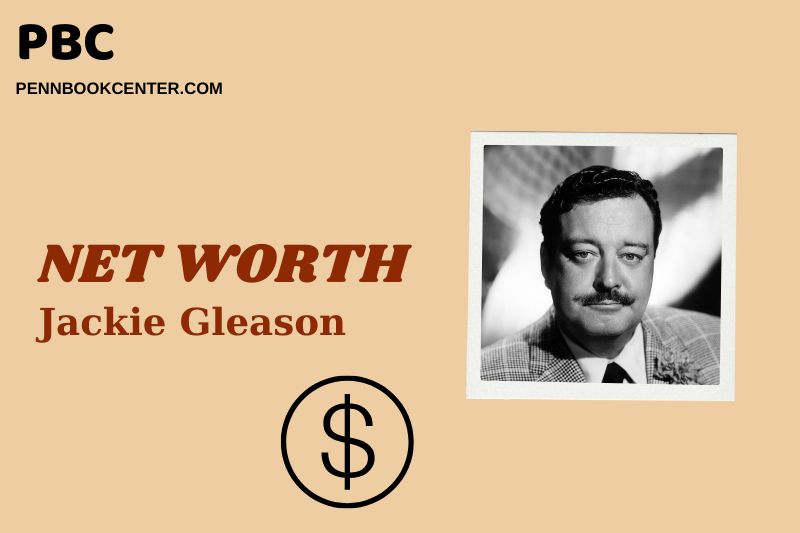 What is Jackie Gleason Net Worth 2025: Salary, Wealth, and Financial Breakdown