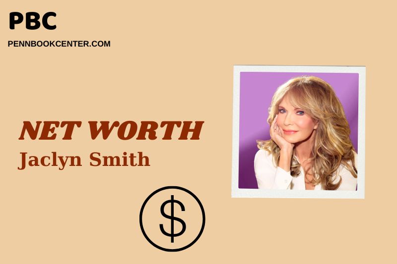 What is Jaclyn Smith Net Worth 2025: Wealth, Salary, & Business Success Revealed