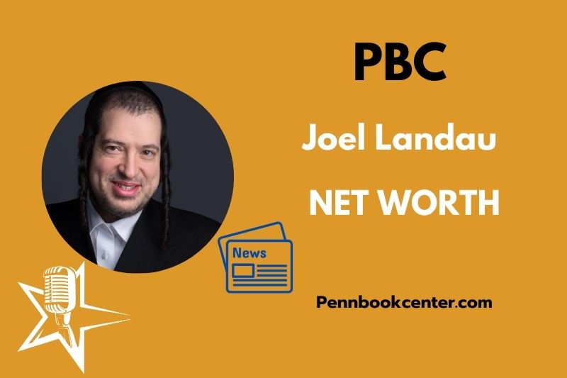 What is Joel Landau Net Worth 2025 Wealth, Salary, Financial Journey & Career