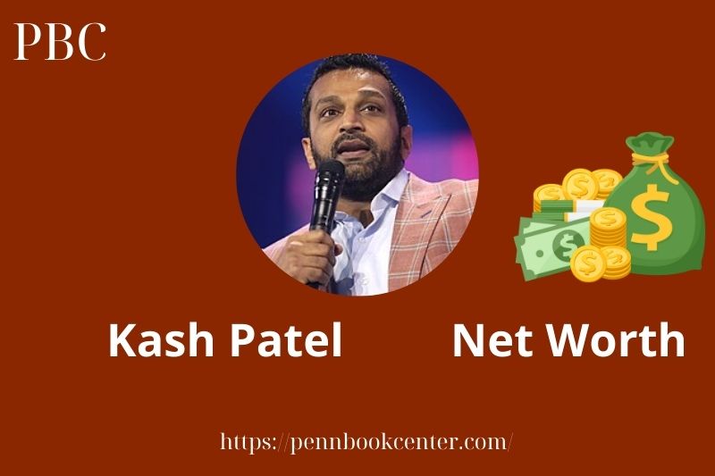 What is Kash Patel Net Worth 2025 Salary Wealth Career Earnings