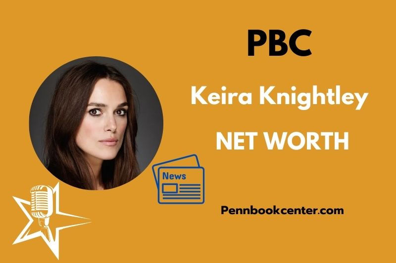 What is Keira Knightley Net Worth 2025 Salary, Wealth & Financial Overview