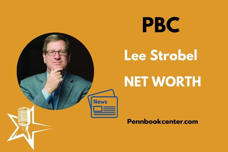 What is Lee Strobel Net Worth 2025 Income Career Achievements Financial Insights 2 What is Lee Strobel Net Worth 2025 Income, Career Achievements & Financial Insights