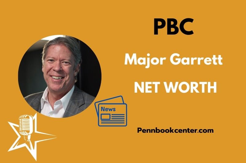 What is Major Garrett Net Worth 2025 Salary Wealth Financial Overview 2 What is Major Garrett Net Worth 2025 Salary, Wealth, Financial Overview