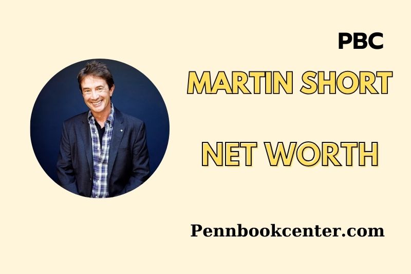 What is Martin Short Net Worth 2025 Wealth, Salary and Financial Insights